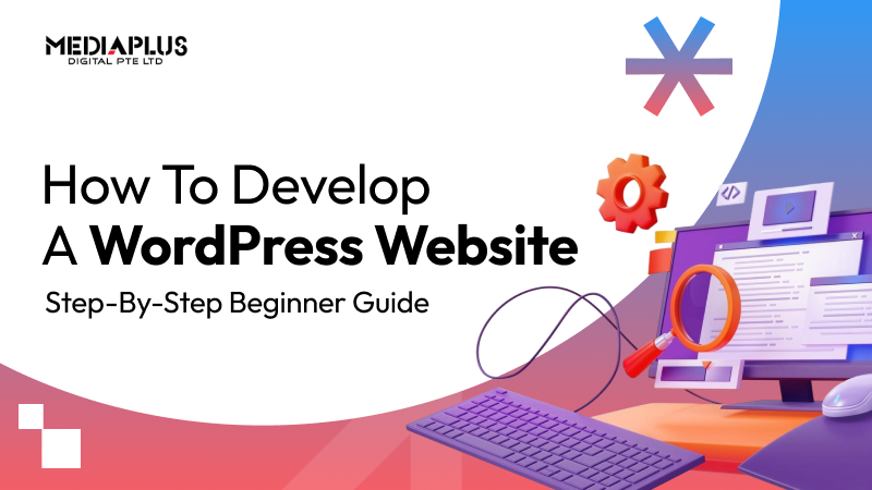 How to Develop a WordPress Website