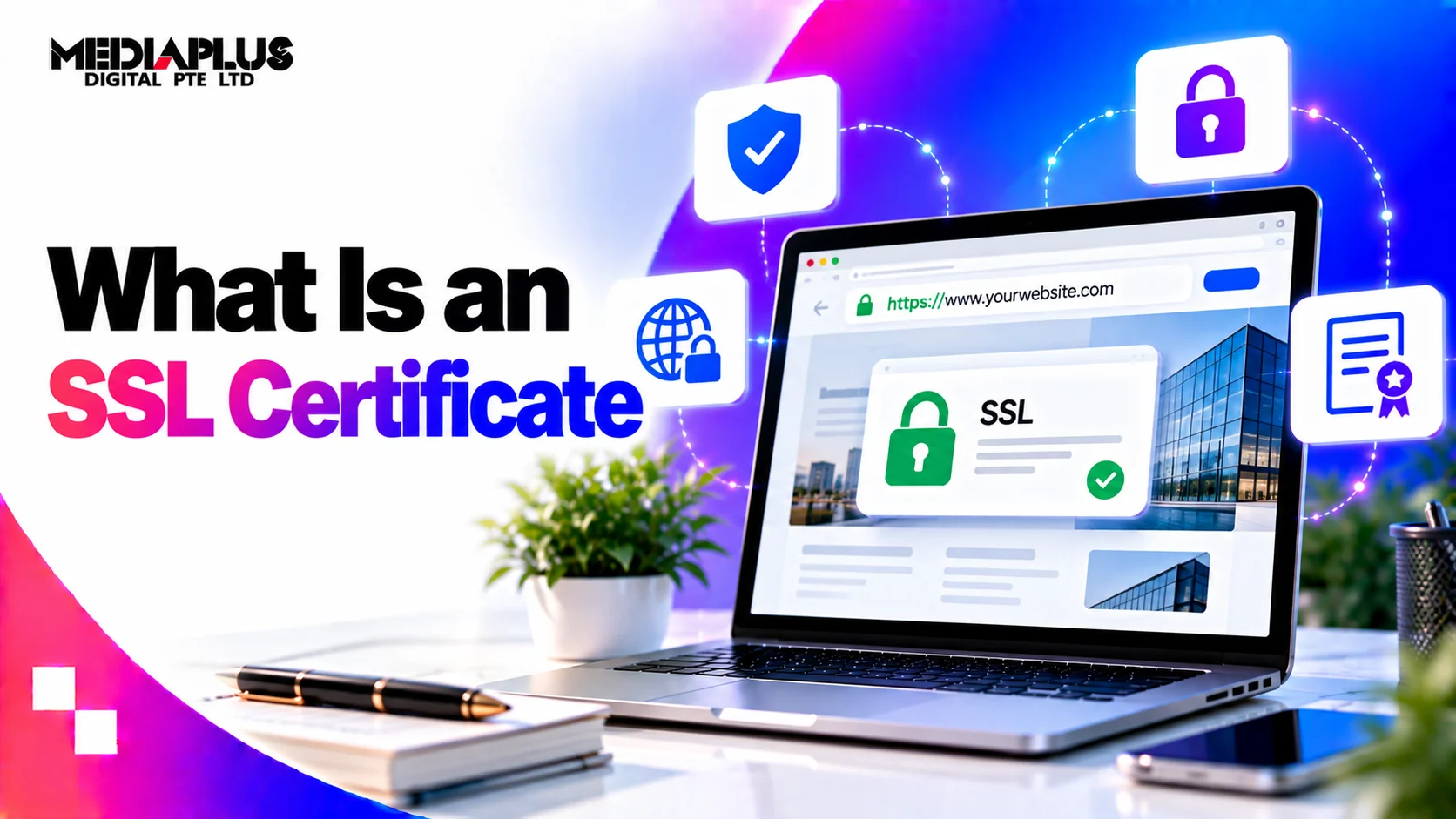 What Is an SSL Certificate